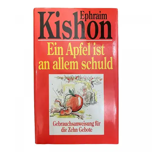 1354 Ephraim Kishon EIN APFEL IST AN ALLEM SCHULD Gebrauchsanweisung