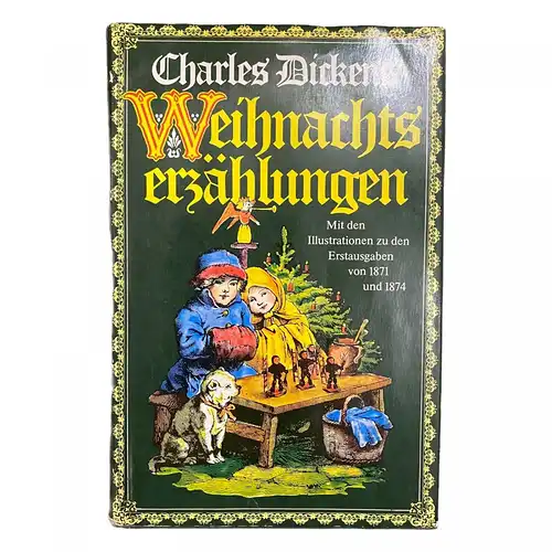 1302 Charles Dickens WEIHNACHTSERZÄHLUNGEN Mit den Illustrationen Erstausgaben