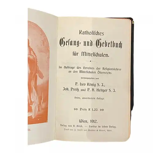 1180 Verlag von H Kirsch KATHOLISCHES GESANGS- UND GEBETSBUCH FÜR MITTELSCHULEN