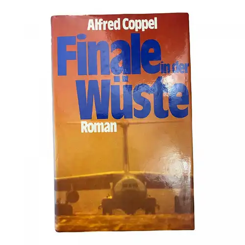 1155 Alfred Coppel FINALE IN DER WÜSTE Roman HC THRILLER