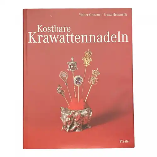 869 Walter Grasser KOSTBARE KRAWATTENNADELN HC PRESTEL