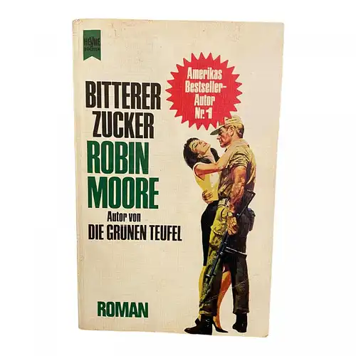 705 Robin Moore BITTERER ZUCKER SEHR GUTER ZUSTAND! TATSACHEN ROMAN