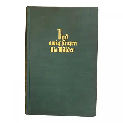638 Trygve Gulbranssen UND EWIG SINGEN DIE WÄLDER HC