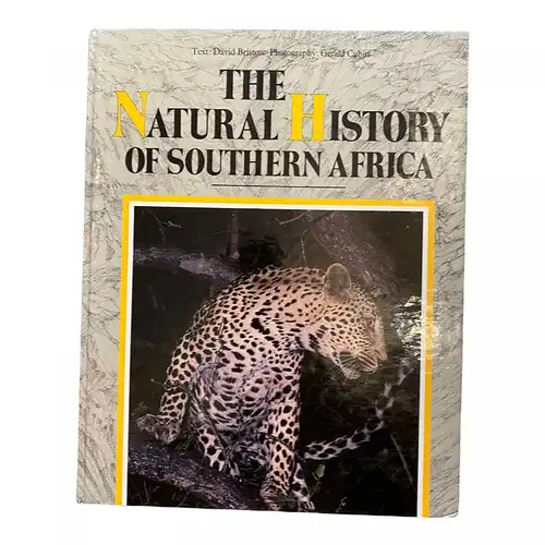 563 THE NATURAL HISTORY OF SOUTHERN AFRICA HC SEHR GUTER ZUSTAND!
