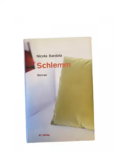 1990 Nicola Bardola SCHLEMM ROMAN HC A1 Verlag München