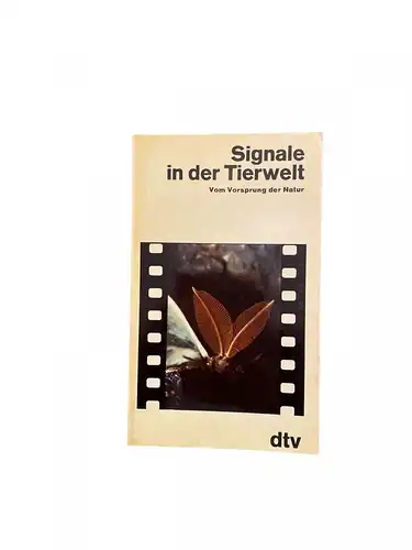 1959 SIGNALE IN DER TIERWELT Vom Vorsprung der Natur +Abb