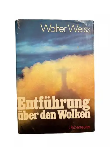 1925 Walter Weiss ENTFÜHRUNG ÜBER DEN WOLKEN HC +Abb