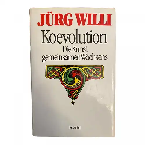 1748 Jürg Willi KOEVOLUTION Die Kunst gemeinsamen Wachsens