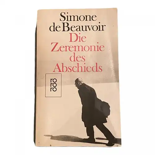 1686 Simone Beauvoir DIE ZEREMONIE DES ABSCHIEDS GESPRÄCHE MIT JEAN-PAUL SARTRE