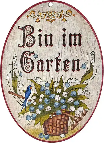 Nostalgie Nostalgie Retro Bin im Garten Türschild Holzschild Birkensperrholz