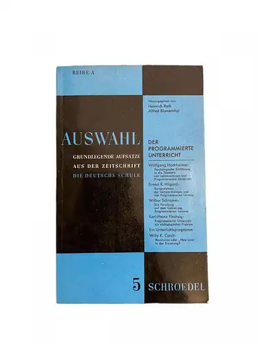 3186 Hochheimer AUSWAHL 5. REIHE A. DER PROGRAMMIERTE UNTERRICHT