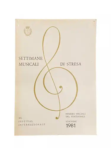 2701 SETTIMANE MUSICALI DI STRESA STAGIONE 1981 + Abb