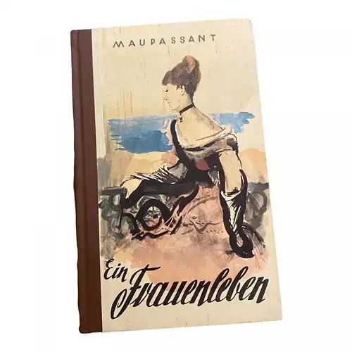 2480 Guy de Maupassant EIN FRAUENLEBEN HC Kaiser Verlag