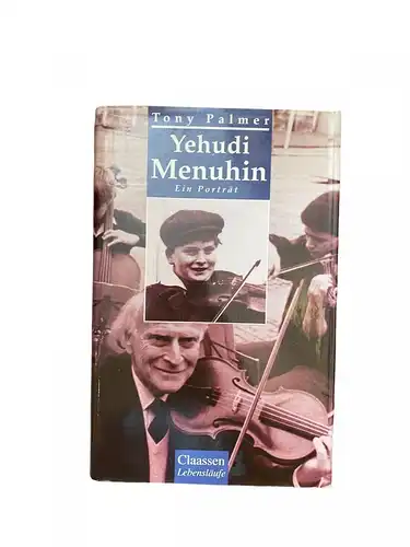 2383 Tony Palmer YEHUDI MENUHIN HC +Abb Claassen Lebensläufe