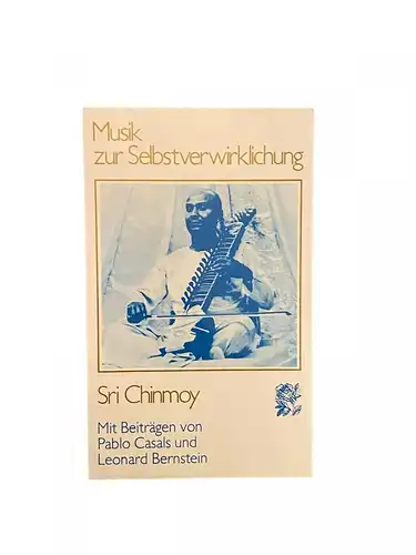 2310 Sri Chinmoy MUSIK ZUR SELBSTVERWIRKLICHUNG +Abb