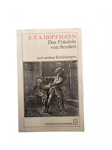 2190 E. T. A. Hoffmann DAS FRÄULEIN VON SCUDERI UND ANDERE ERZÄHLUNGEN