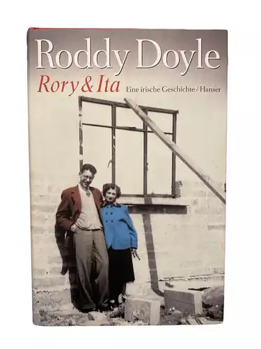2163 Roddy Doyle RORY UND ITA EINE IRISCHE GESCHICHTE HC +Abb HANSER