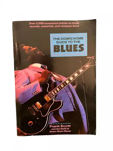 2134 Frank Scott THE DOWN HOME GUIDE TO THE BLUES +Abb