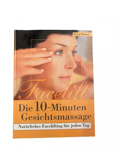 1902 Tessa Thomas FACELIFT DIE 10-MINUTEN-GESICHTSMASSAGE