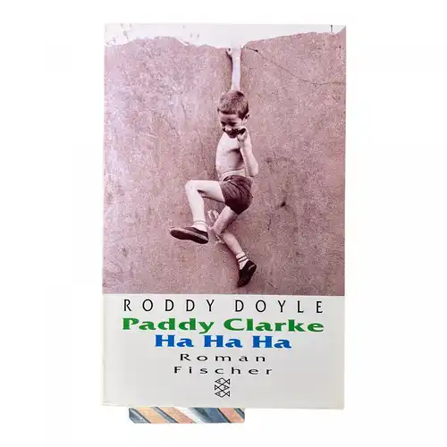 Roddy Doyle PADDY CLARKE HA HA HA Roman Fischer Taschenbuch+Abb