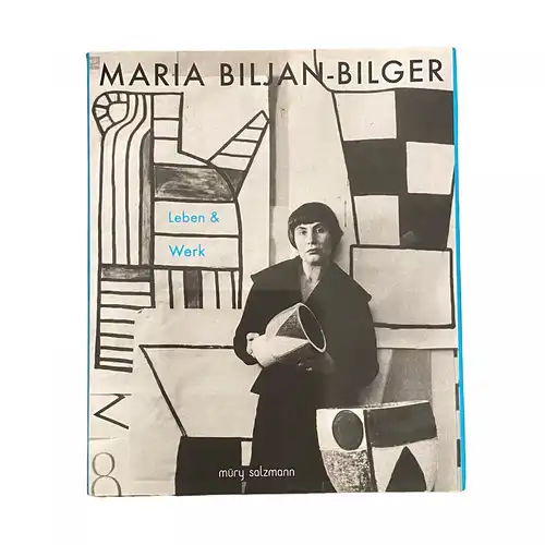 3700 Friedrich Kurrent (et al.) MARIA BILJAN-BILGER: LEBEN UND WERK +Abb
