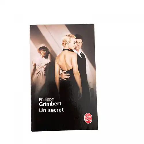 3929 Philippe Grimbert UN SECRET Editions Grasset & Fasquelle