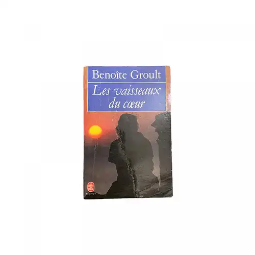 3921 Benoîte Groult LES VAISSEAUX DU COEUR Grasset poche