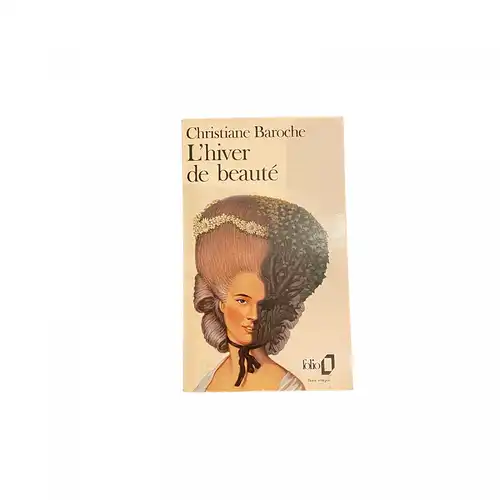 3920 Christiane Baroche L'HIVER DE BEAUTÉ Gallimard folio