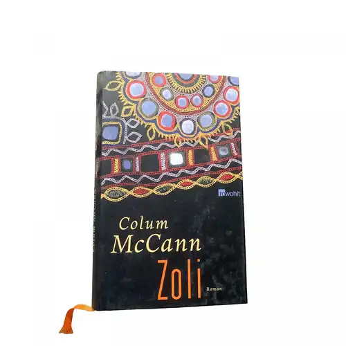 Colum McCann ZOLI Roman Rowohlt Taschenbuch Verlag HC +Abb