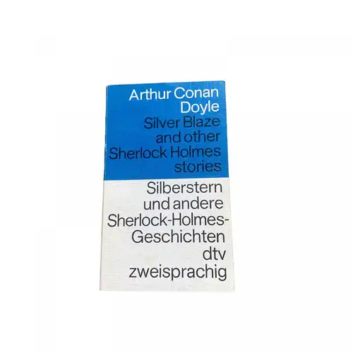 Arthur Conan Doyle SILVER BLAZE AND OTHER SHERLOCK HOLMES STORIES +Abb