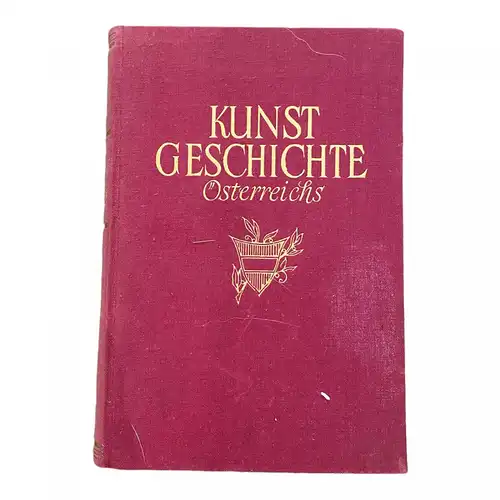 3429 Emerich Schaffran KUNSTGESCHICHTE ÖSTERREICHS HC +Abb