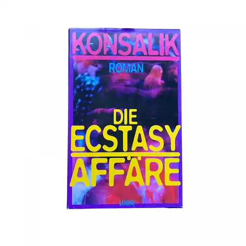 Heinz G. Konsalik DIE ECSTASY-AFFÄRE Roman Lübbe HC +Abb