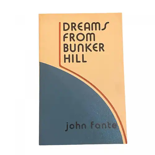 John Fante DREAMS FROM BUNKER HILL Black Spearrow +Abb