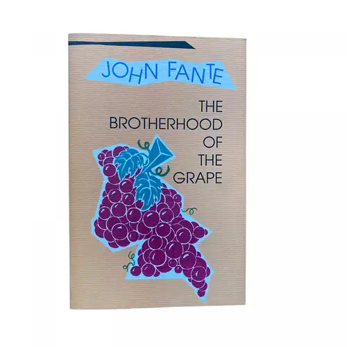 John Fante THE BROTHERHOOD OF THE GRAPE Black Spearrow +Abb