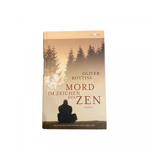 4178 Oliver Bottini MORD IM ZEICHEN DES ZEN: ROMAN HC