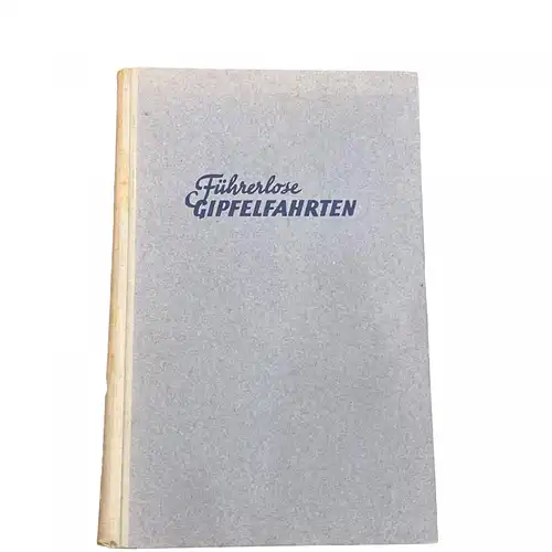 4153 Paul Hübel FÜHRERLOSE GIPFELFAHRTEN HC +Abb Nymphenburger Verlag