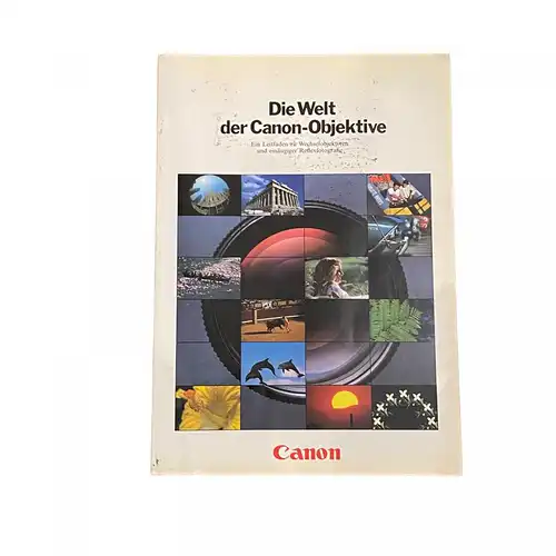4036 Die WELT der CANON-OBJEKTIVE: Ein LEITFADEN zu WECHSELOBJEKTIVEN...