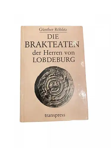 2997 DIE BRAKTEATEN DER HERREN V LOBDEBURG JENAS MÜNZSTÄTTE UNTER WILHELM III.