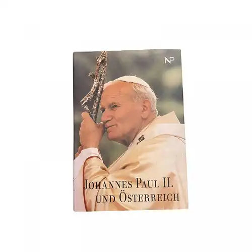 3506 JOHANNES PAUL II. UND ÖSTERREICH HC +Abb NP Buchverlag