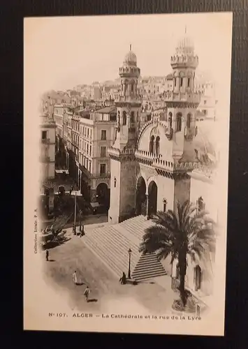 N 107 Alger La Cathedrale Et La Rue De La Lyre 800040 Ga E