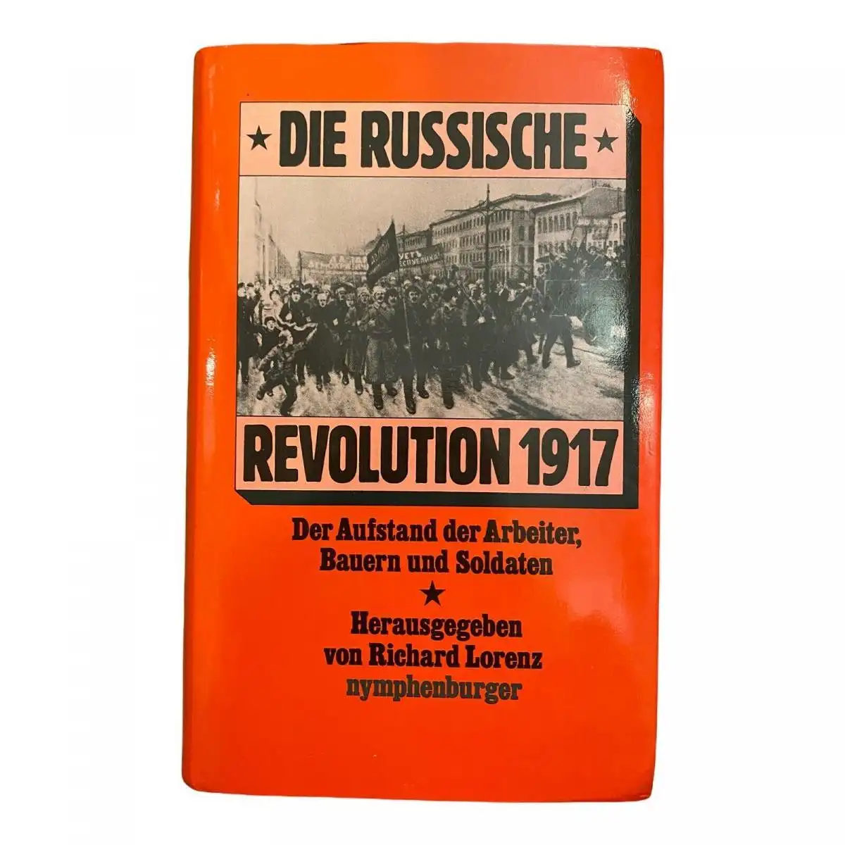 1173 DIE RUSSISCHE REVOLUTION 1917 NEUNZEHNHUNDERTSIEBZEHN