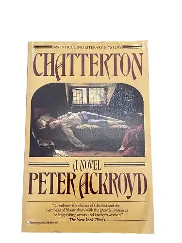 2490 Peter Ackroyd CHATTERTON Ballantine books New York