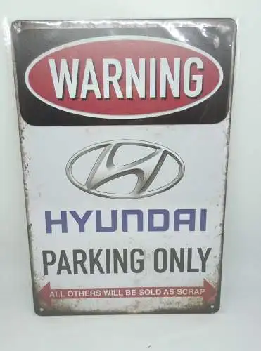 Nostalgie Vintage Retro Blechschild "Warning Hyundai Parking Only" 30x20 50362