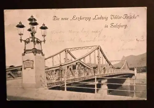 Salzburg Erzherzog Ludwig Viktor Brücke 600368A gr K