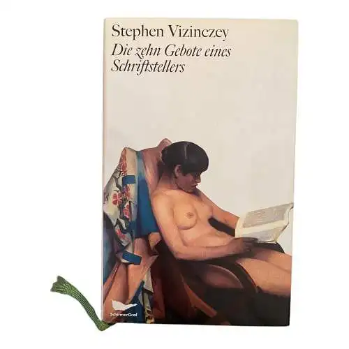 592 Stephen Vizinczey DIE ZEHN GEBOTE EINES SCHRIFTSTELLERS Weltliteratur