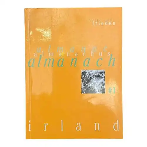 238 IRLAND ALMANACH, BD.1, KRIEG UND FRIEDEN +Abb SEHR GUTER ZUSTAND!