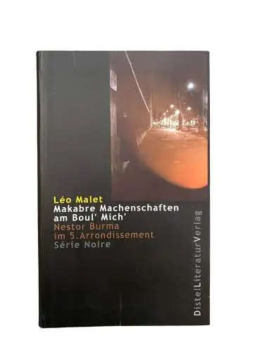 2174 Malet MAKABRE MACHENSCHAFTEN AM BOUL MICH NESTOR BURMA IM 5. ARRONDISSEMENT