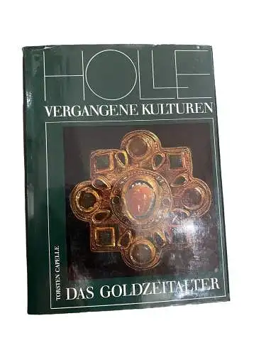 2956 Capelle DAS GOLDZEITALTER ARCHÄOLOGIE D. VÖLKERWANDERUNGSZEIT HC +Abb