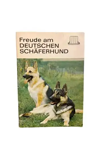 1916 FREUDE AM DEUTSCHEN SCHÄFERHUND Heimtierbücherei +Abb