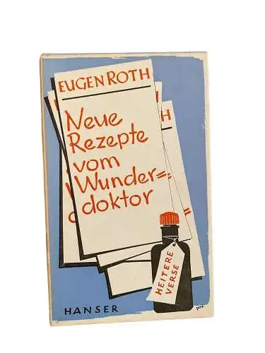 1881 Eugen Roth NEUE REZEPTE VOM WUNDERDOKTOR Heitere Verse HC HANSER